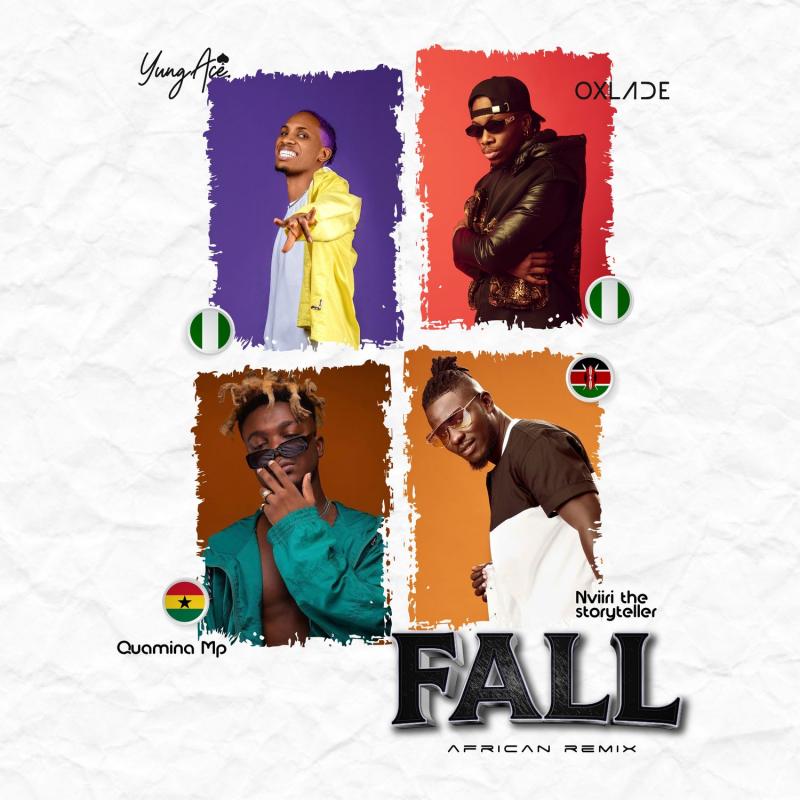 yungace oxlade fall ft nviiri the storyteller quamina mp