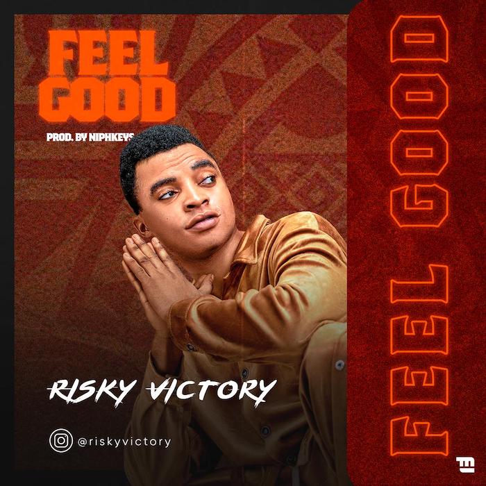 Risky Victory – Feel Good