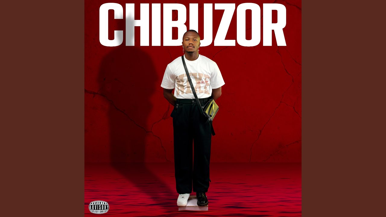 Chibuzor (Song By) Chibuzor