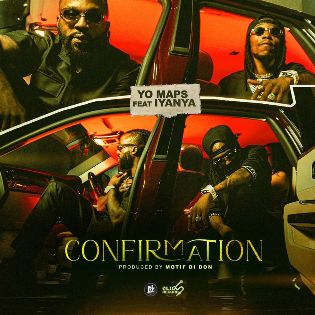 Yo Maps – Confirmation Ft. Iyanya (Mp3 Download)