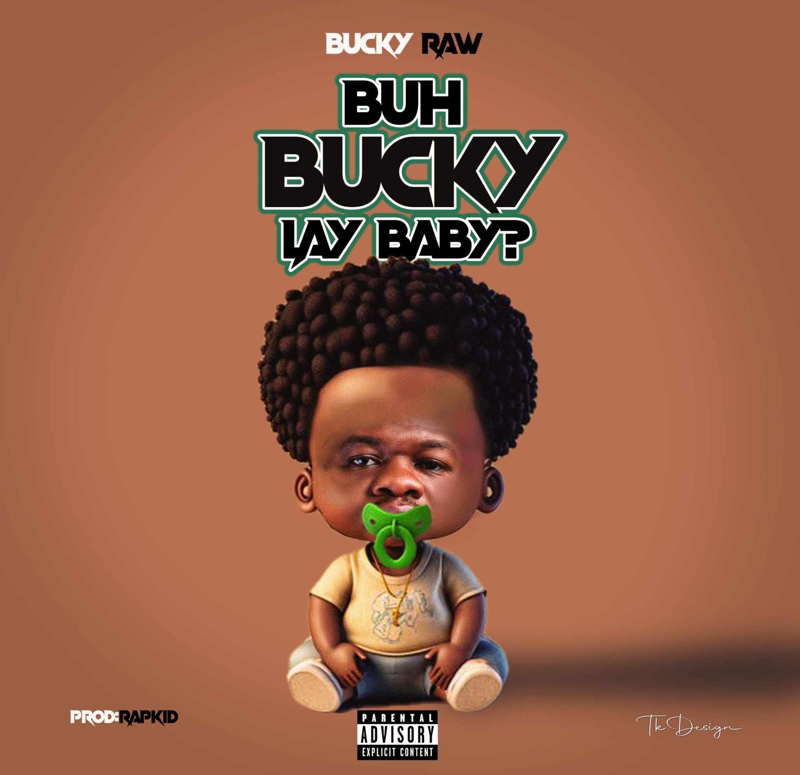 Bucky Raw Bucky La Baby