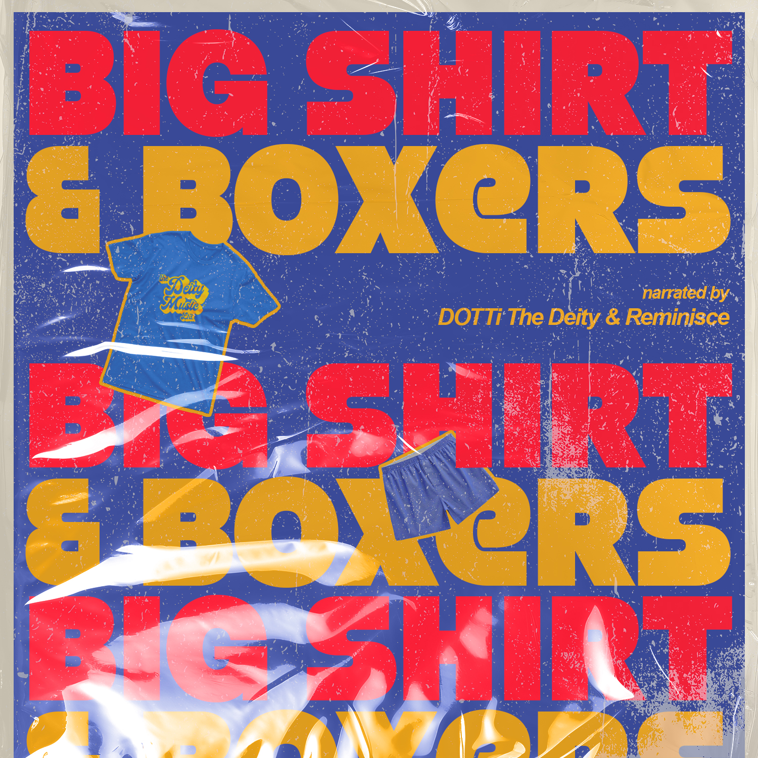 Dotti The Deity Big Shirt & Boxers Ft. Reminisce