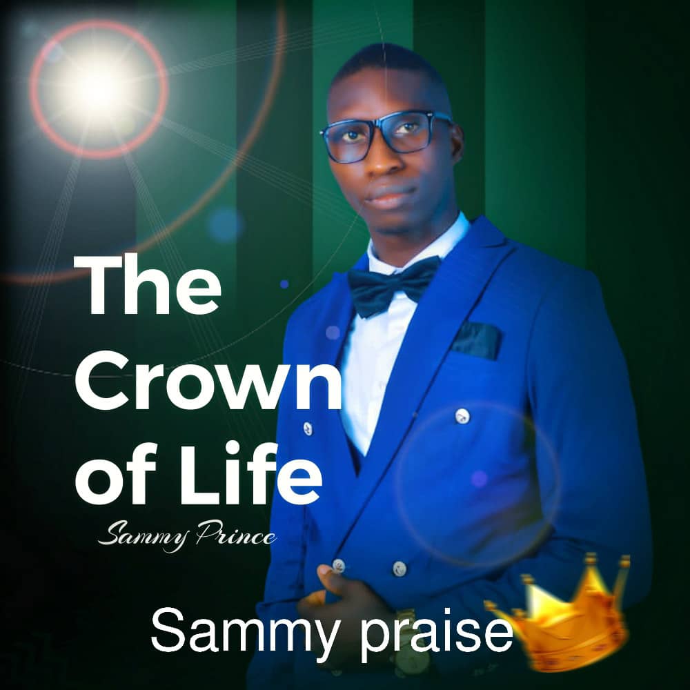 Sammy Praise The Crown Of Life & Buga For Jesus