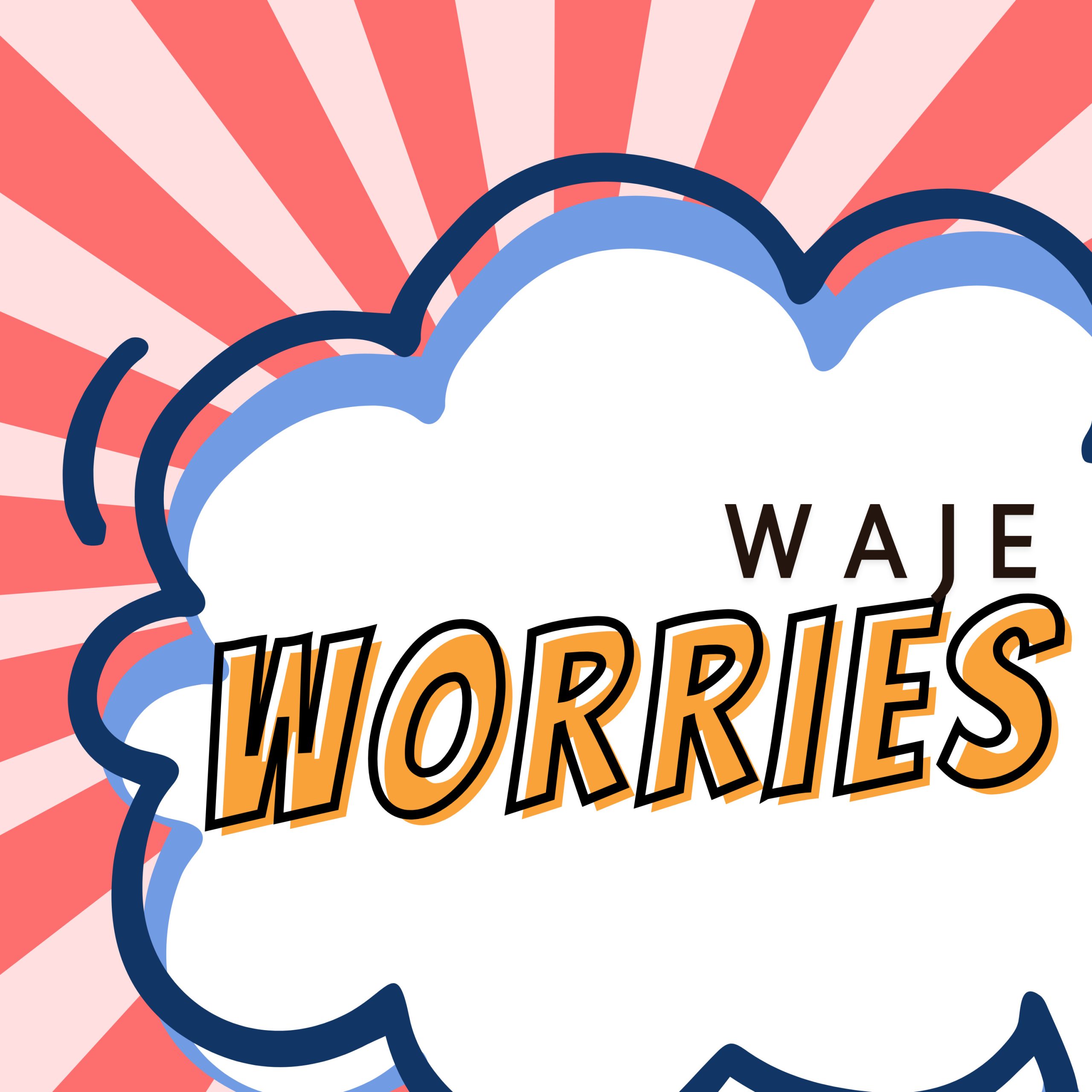 Waje - Worries