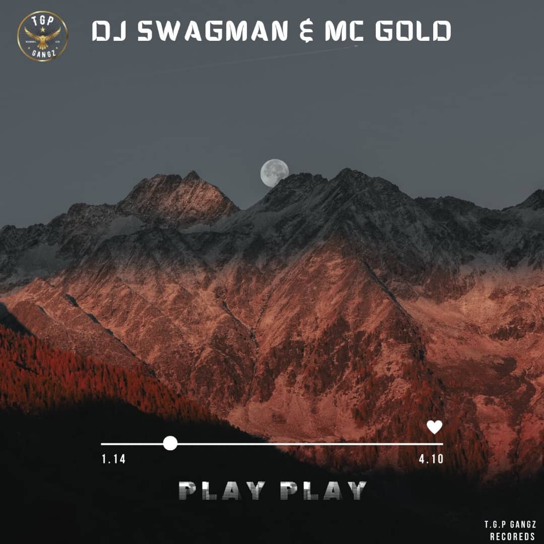 DJ Swagman Play Play Ft MC Gold