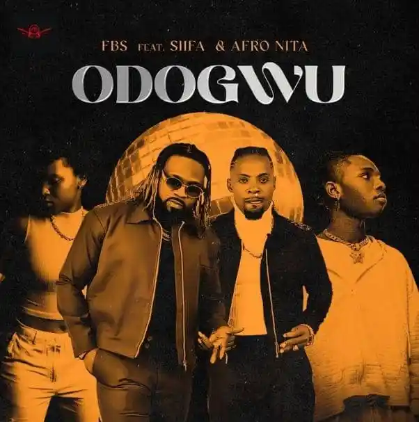 FBS – Odogwu Ft. Siifa &. Afronita