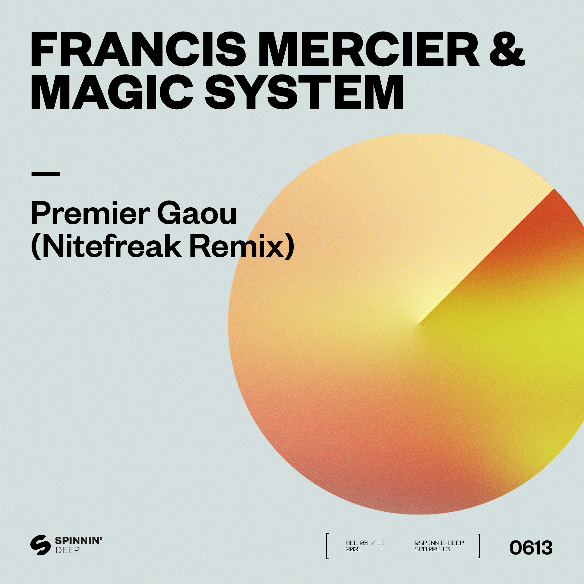 Francis Mercier & Magic System – Premier Gaou (Nitefreak Remix)