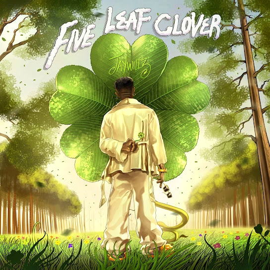 Jaywillz “Five Leaf Clover EP.”