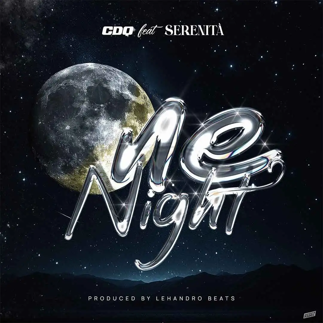 CDQ One Night ft Serenita