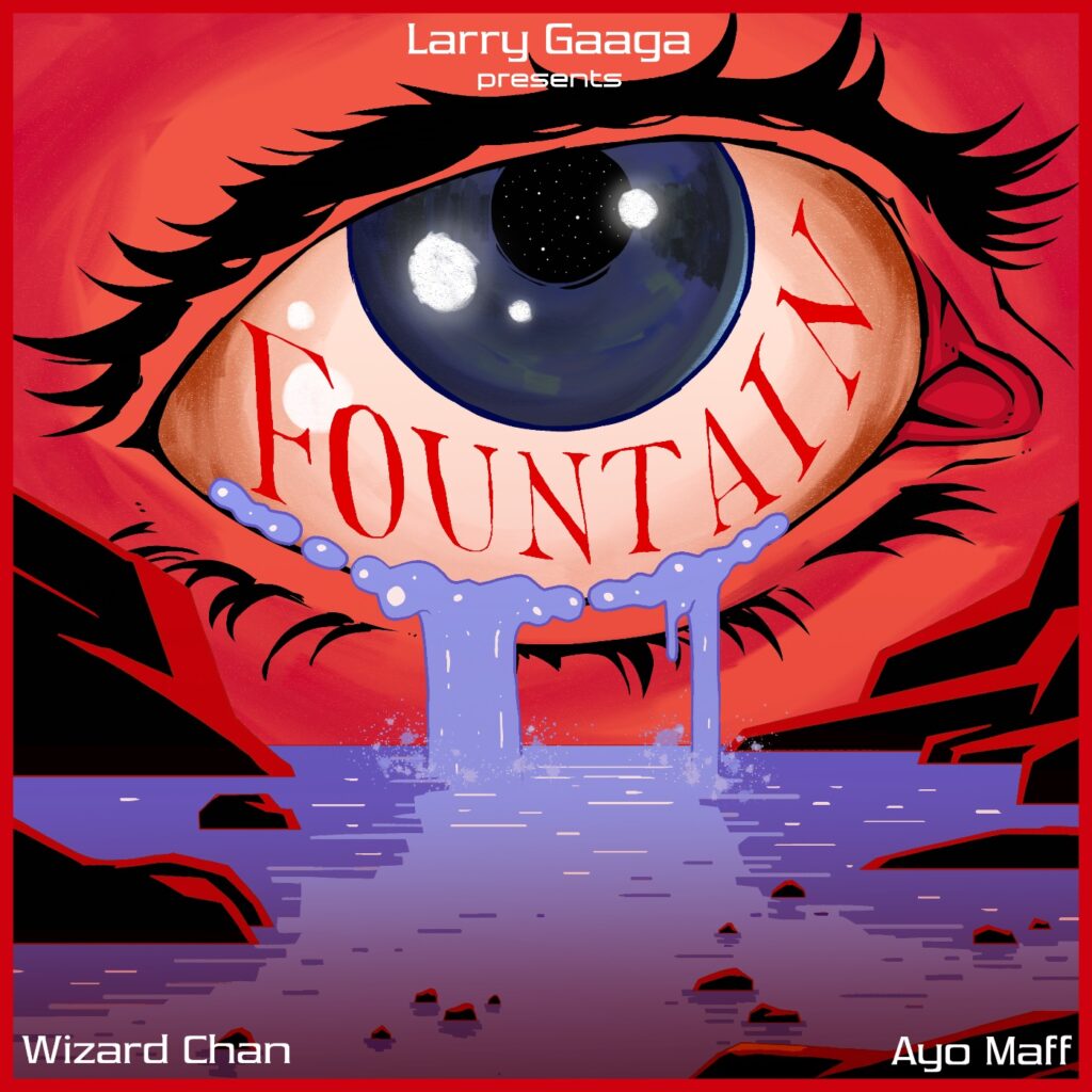 Larry Gaaga – Fountain Ft. Wizard Chan Ayo Maff 1024x1024