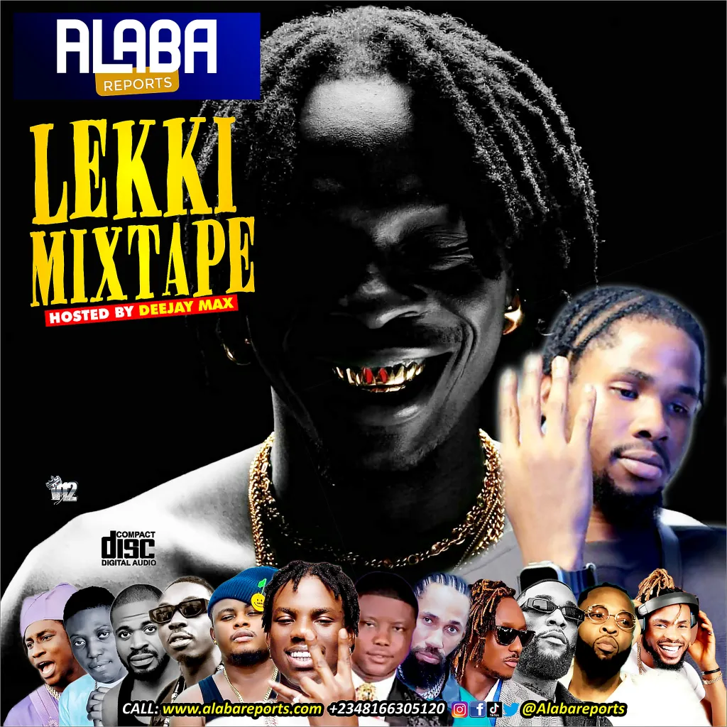 Alabareports Promotions Lekki Mixtape Ft. DJ Max