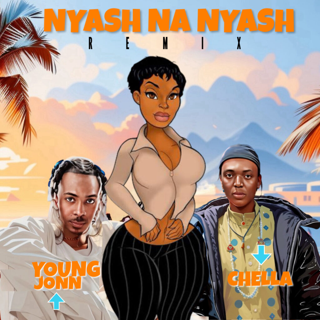 Chella – Nyash Na Nyash Remix Ft Young Jonn 1024x1024