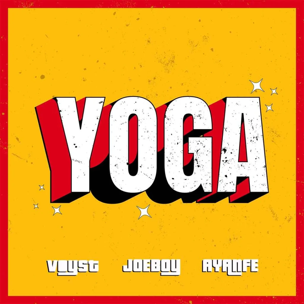 DJ Voyst – Yoga Ft. Joeboy Ayanfe 1024x1024