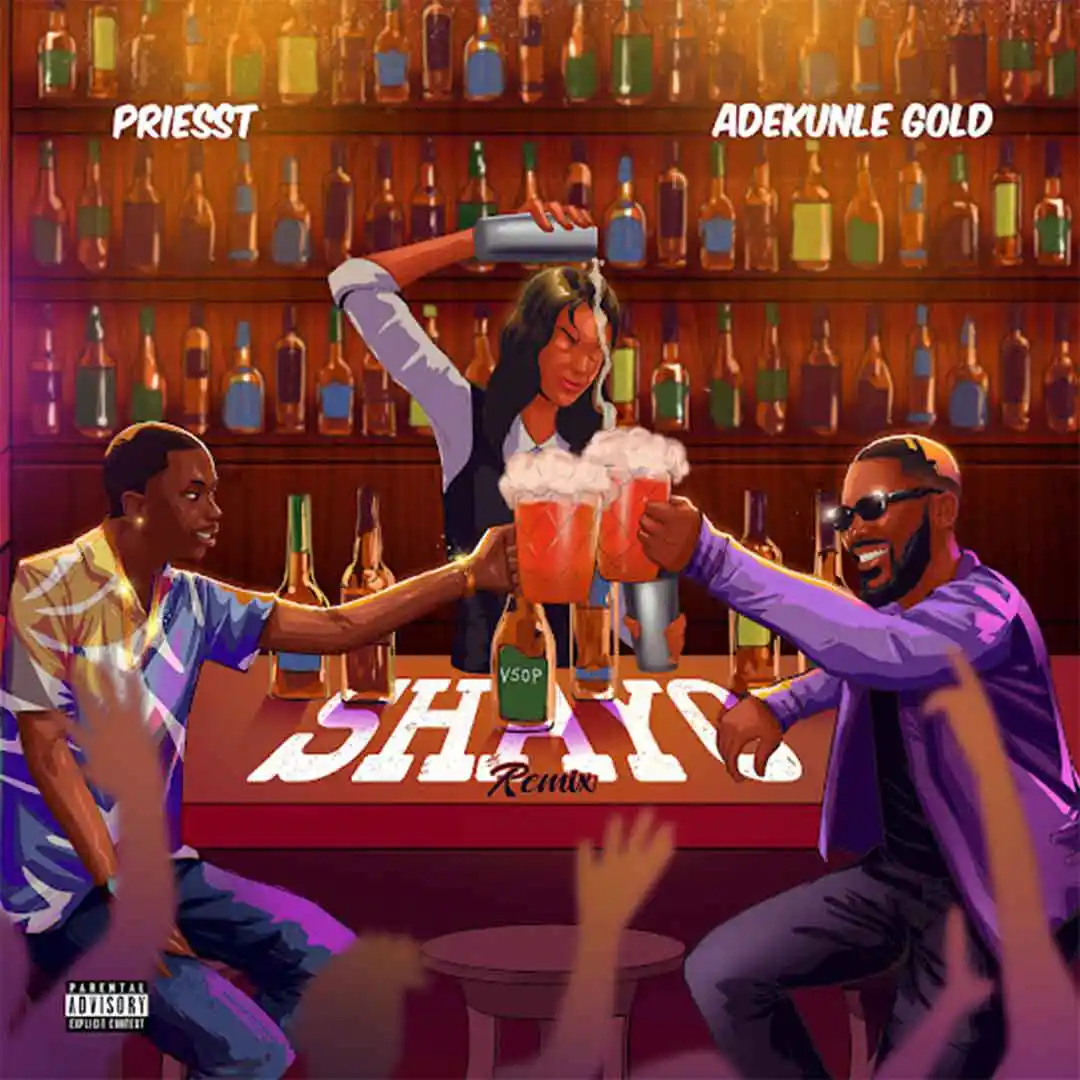 Priesst Shayo Remix ft Adekunle Gold