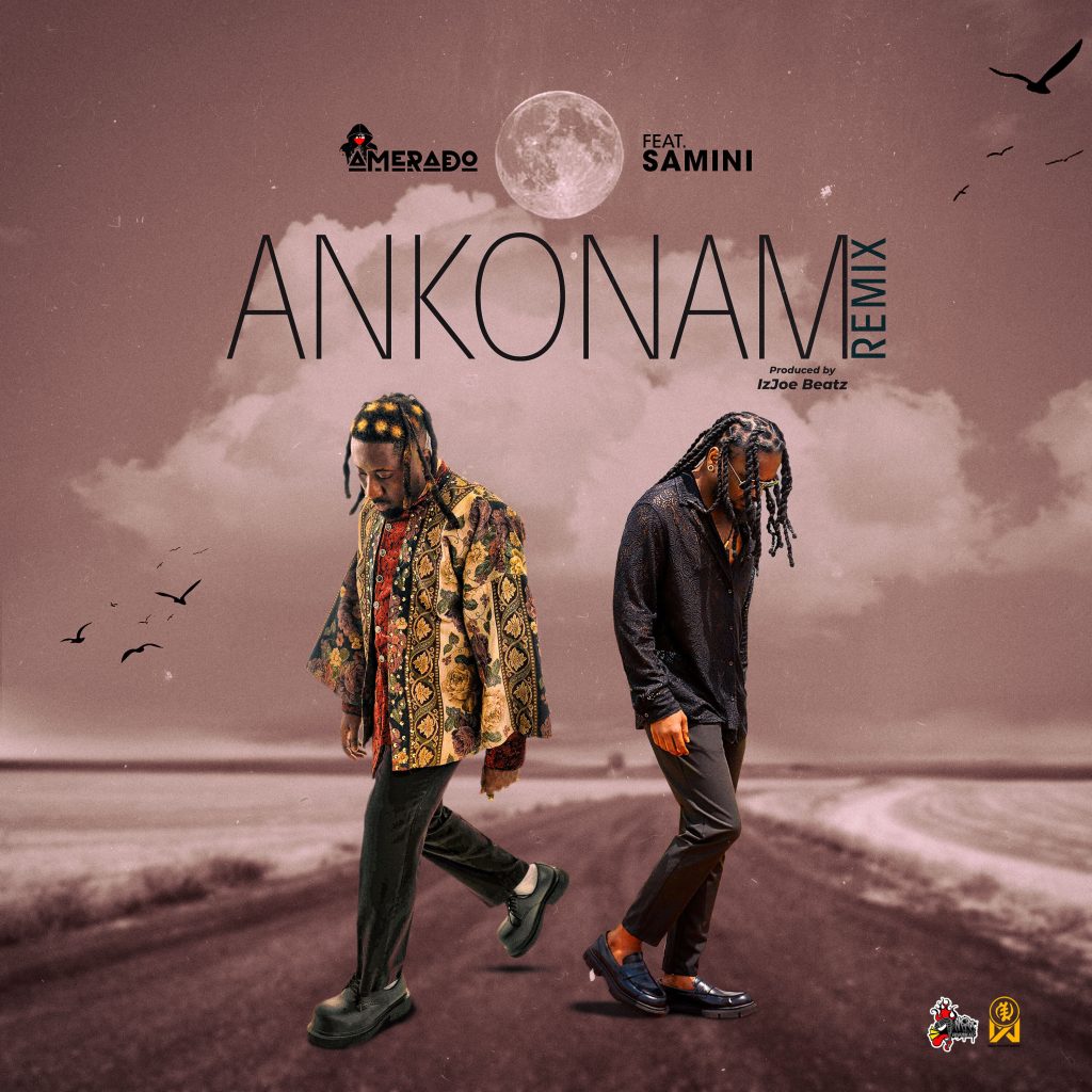 Amerado – Ankonam Remix ft. Samini 1024x1024