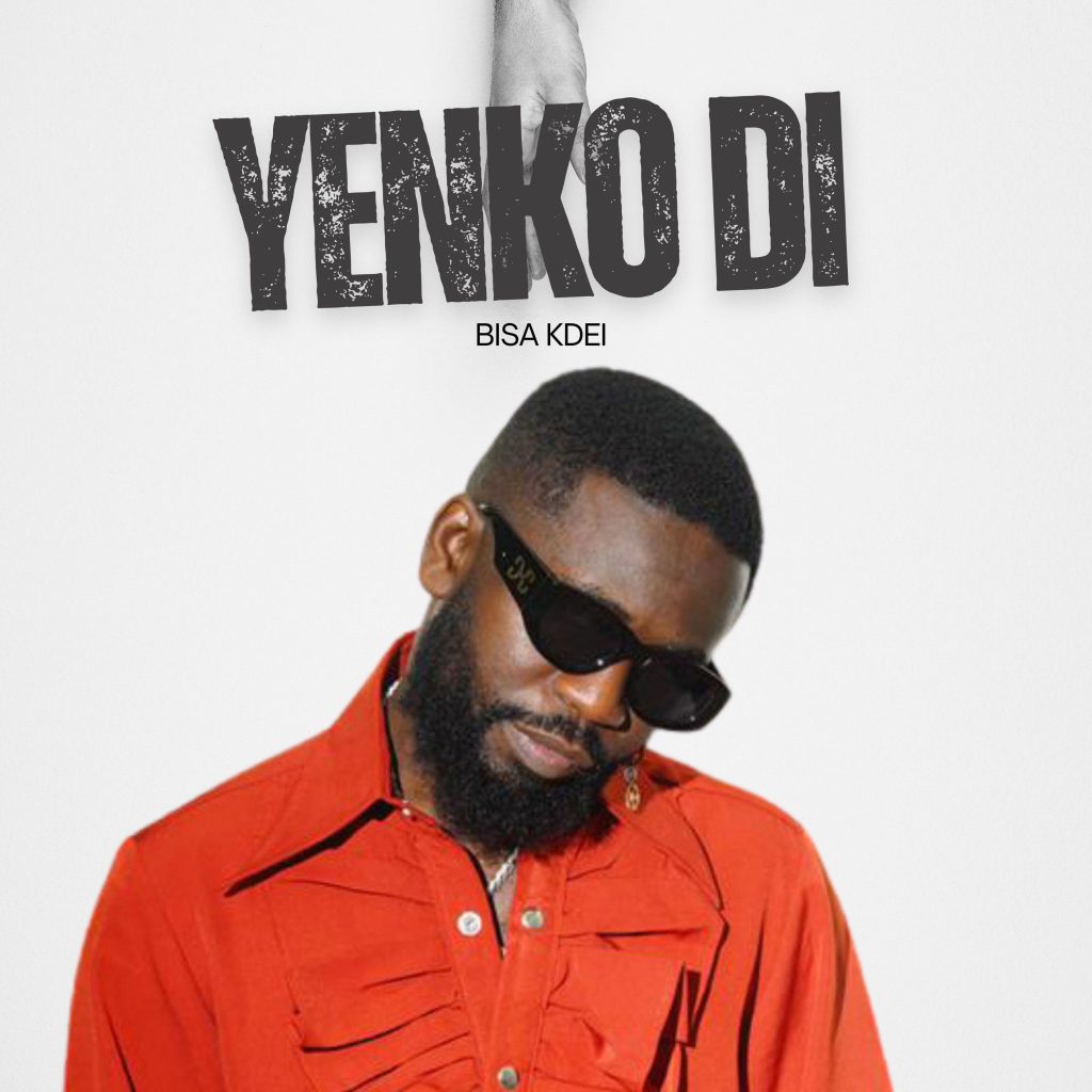 Bisa Kdei – Yenkodi 1024x1024 1