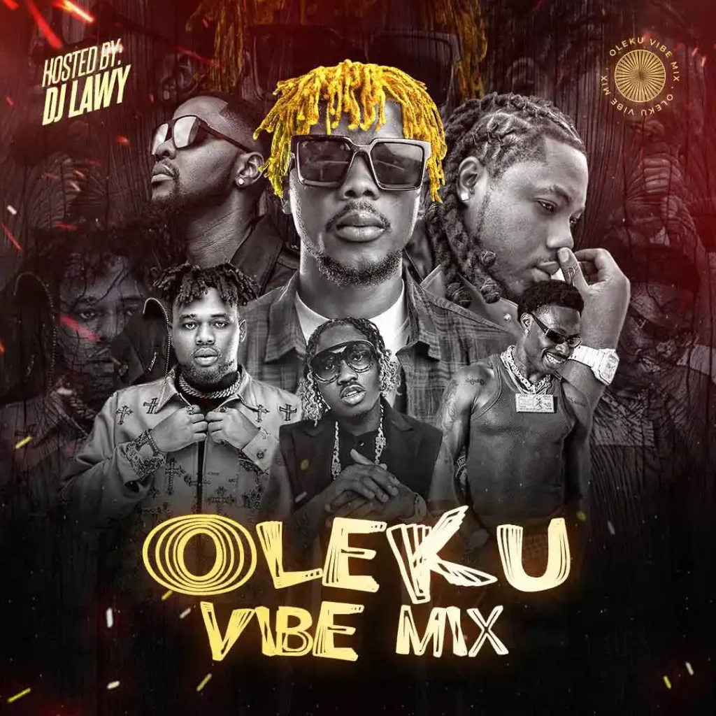 DJ Lawy – Oleku Vibe Mix 2024 1024x1024 (1)