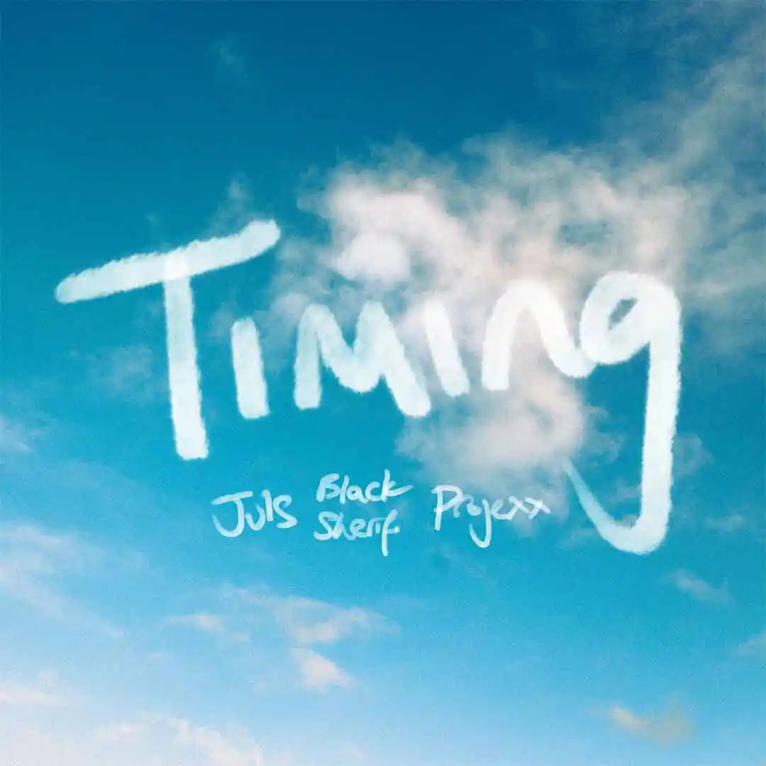 Juls – Timing Ft. Black Sherif & Projexx