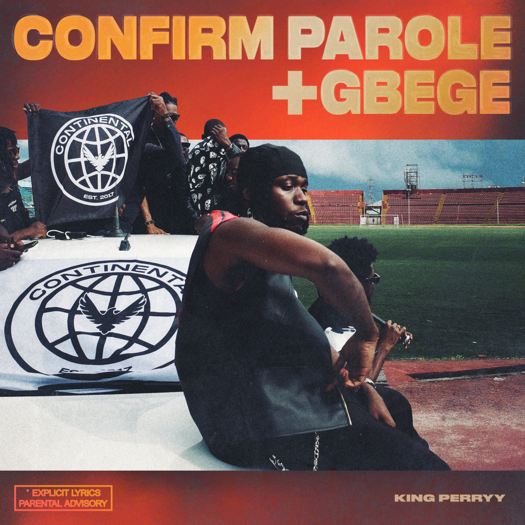 King Perryy – Confirm Parole and Gbege