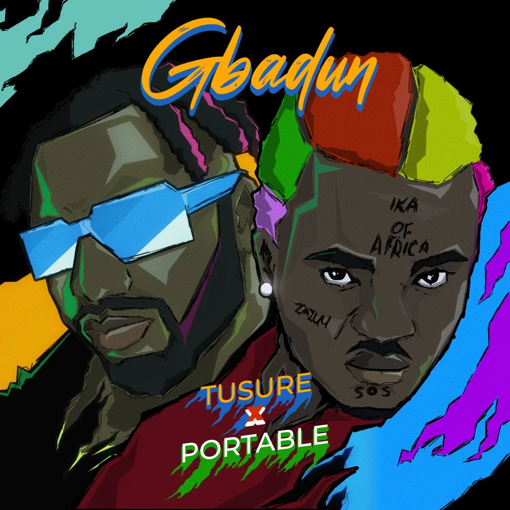 Tusure – Gbadun Ft. Portable 1024x1024 1