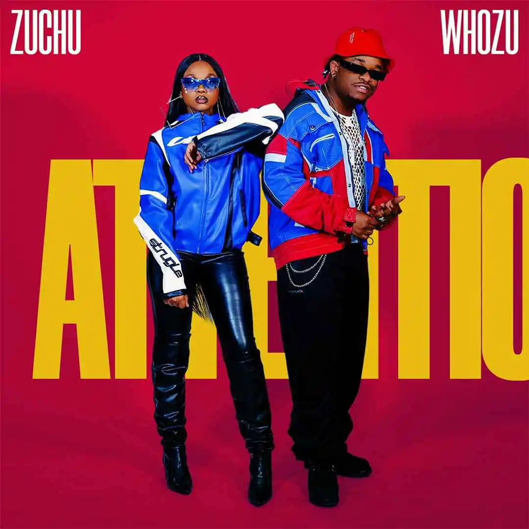 Whozu Attention Ft. Zuchu