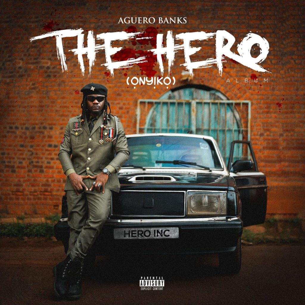 Aguero Banks The Hero (Onyiko) (EP) Album