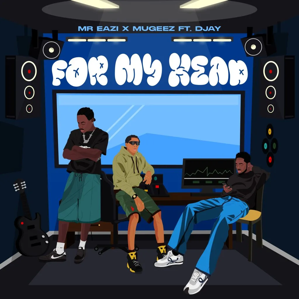 Mr Eazi – For My Head Ft. Mugeez D Jay 1024x1024 1