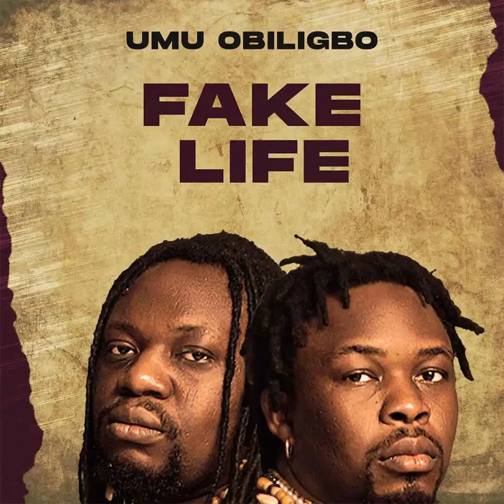 Umu Obiligbo Fake Life 1024x1024