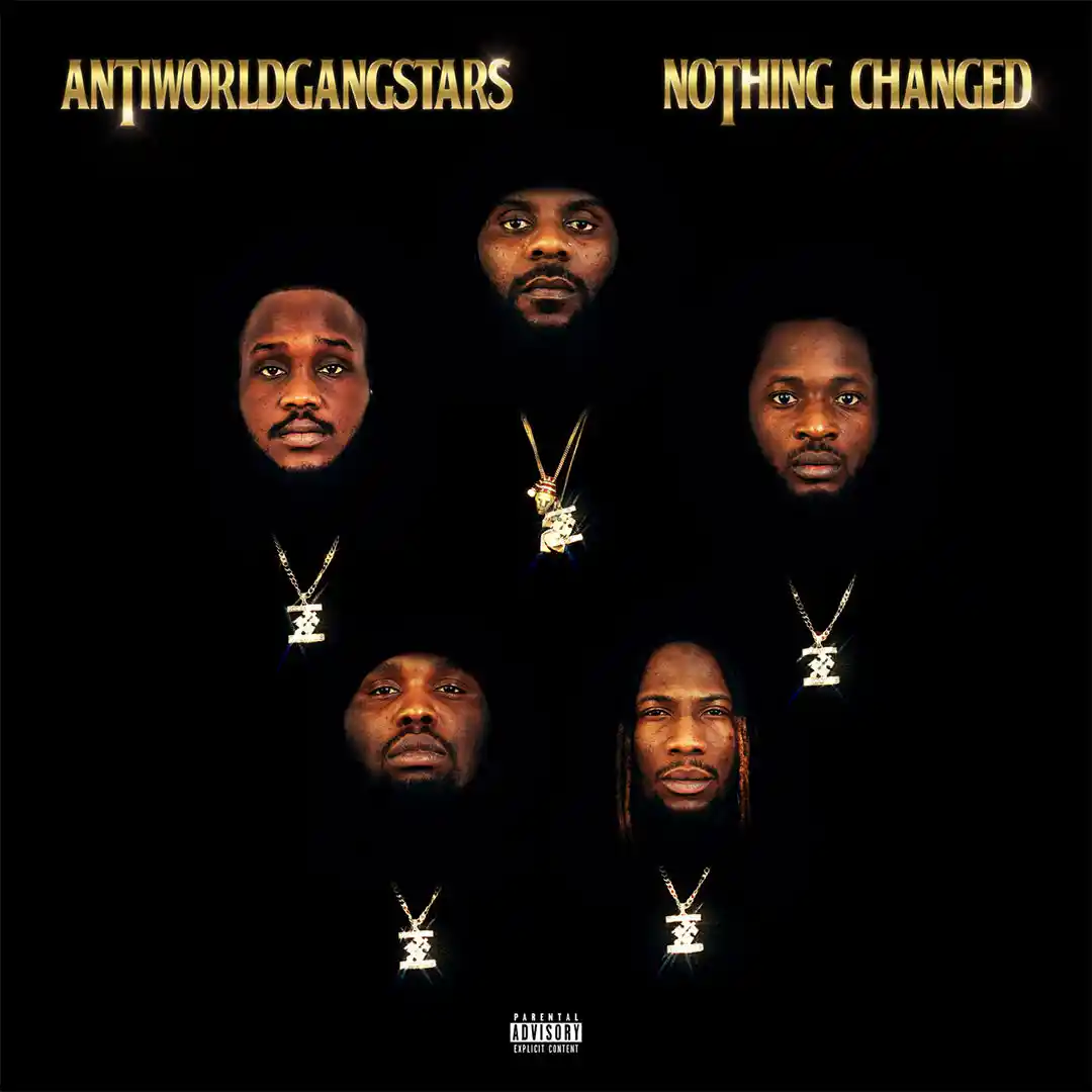 ANTI WORLD GANGSTARS NOTHING CHANGED ALBUM EP