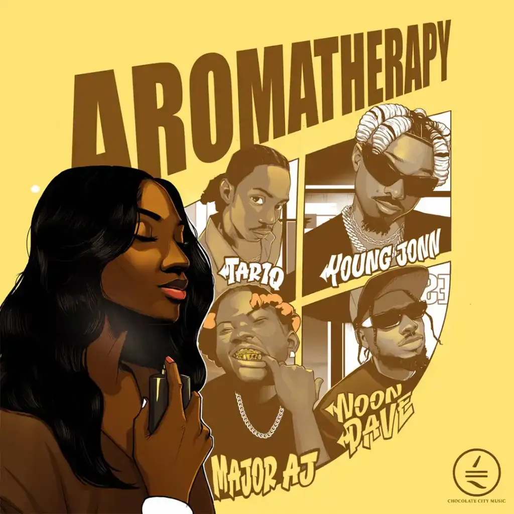 Chocolate City Aromatherapy ft Young Jonn TAR1Q Noon Dave Major AJ (1)