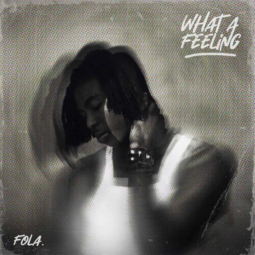 FOLA What A Feeling EP