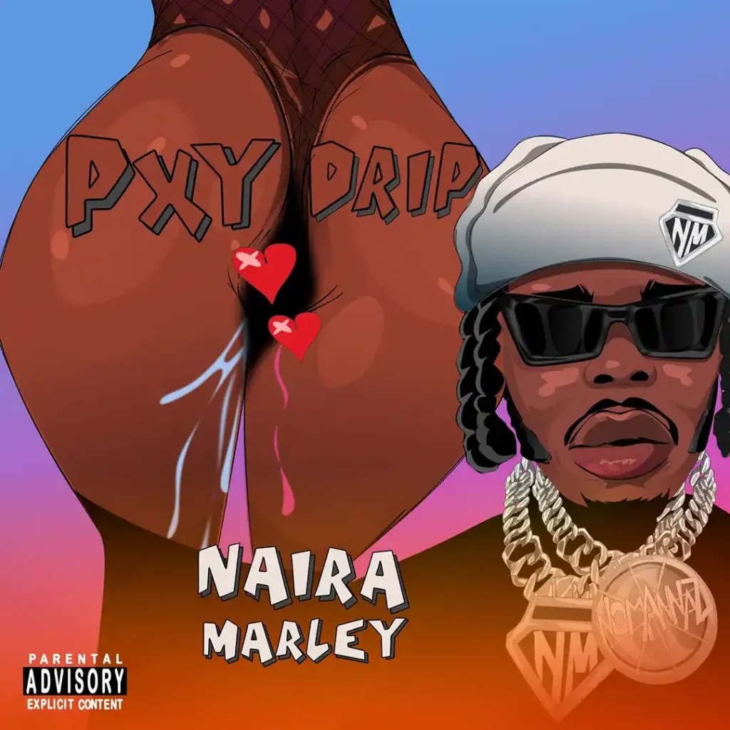 Naira Marley Pxy Drip 1024x1024