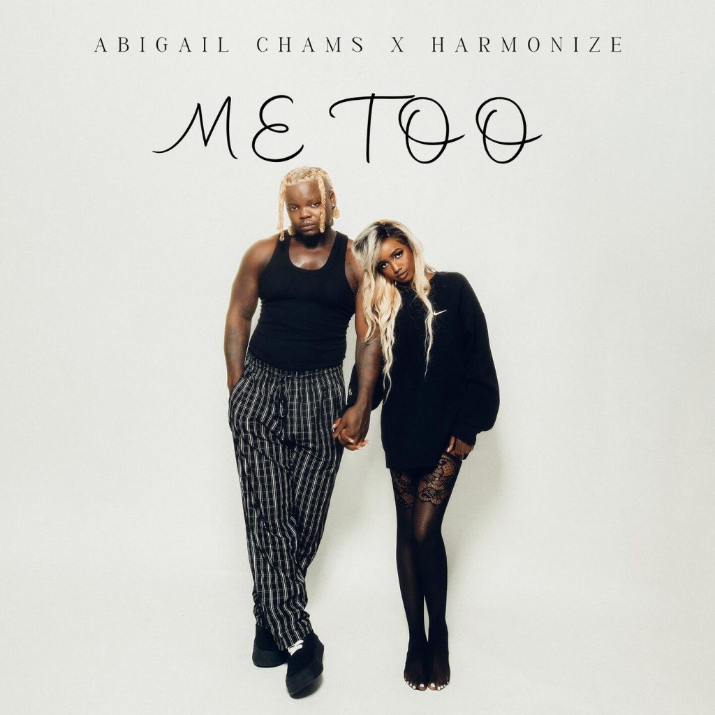 Abigail Chams – Me Too Ft. Harmonize