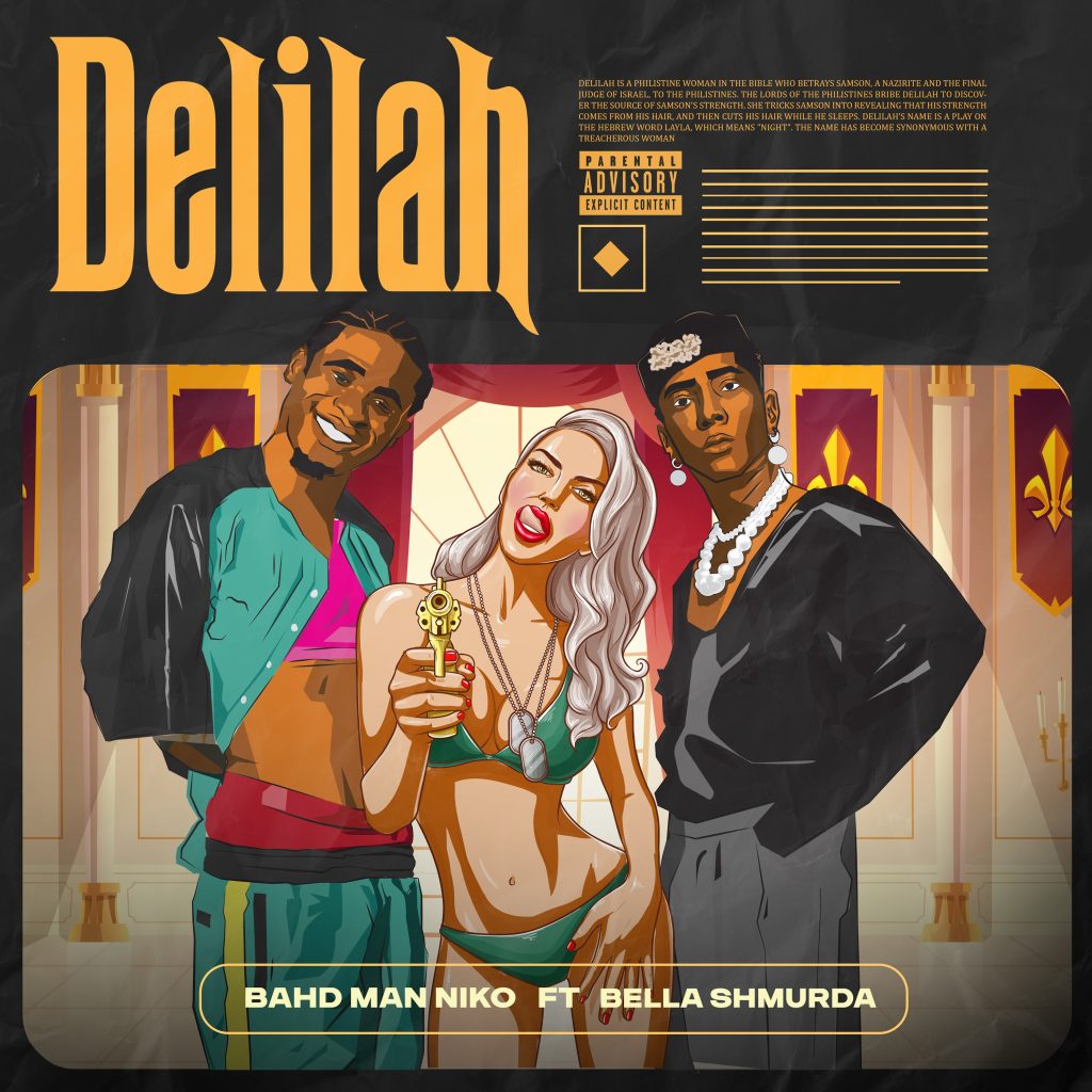 Bahd Man Niko – Delilah Ft. Bella Shmurda 1024x1024