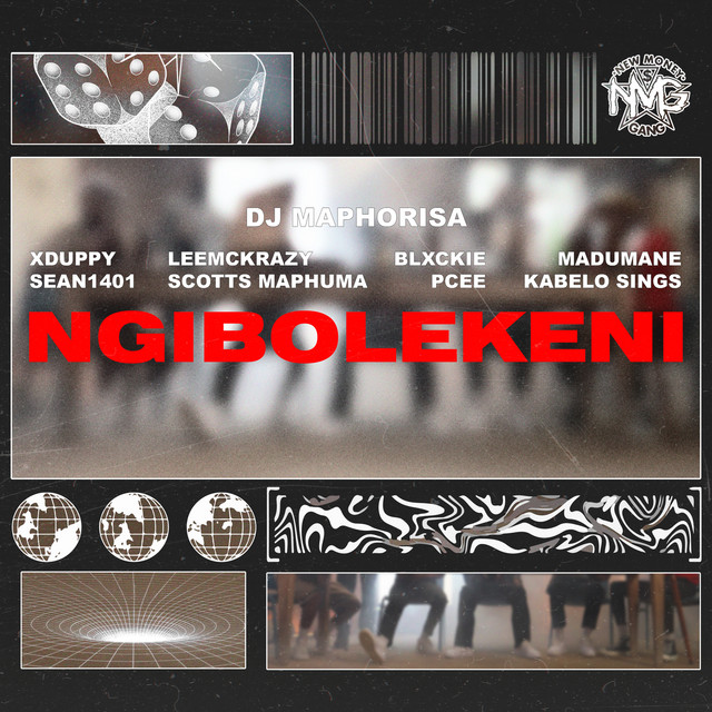 DJ Maphorisa – Ngibolekeni Ft. Xduppy, Scotts Maphuma, Sean 1401, LeeMcKrazy, Blxckie & Pcee