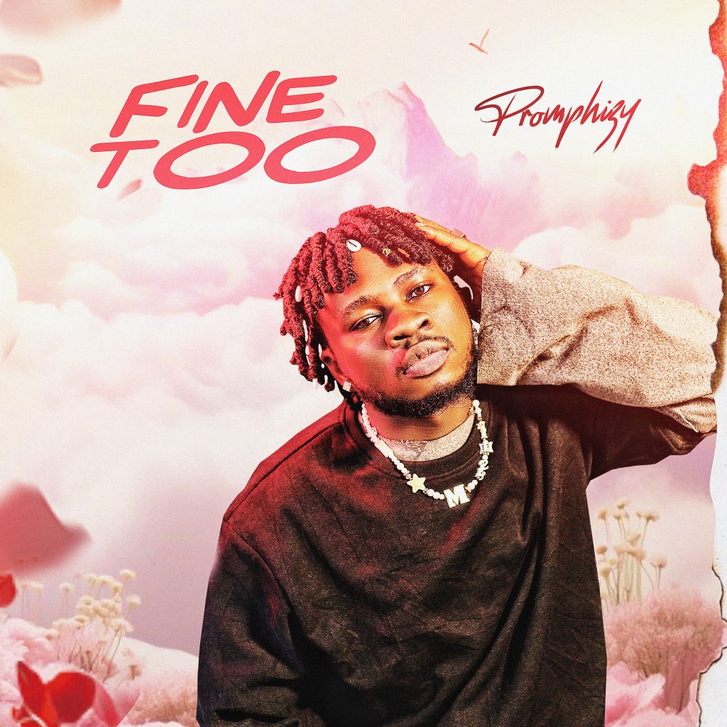 Promphizy – Fine Too